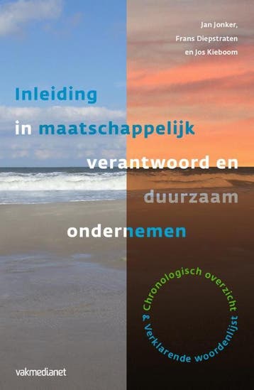 Inleiding In Maatschappelijk Verantwoord En Duurzaam Onderne, Ophalen of Verzenden, Nieuw, Jos Kieboom; Frans Diepstraten; Jan Jonker