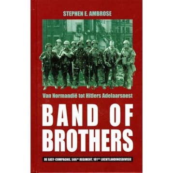 Band of Brothers - Stephen E Ambrose 9789054664819, Verzenden, Zo goed als nieuw, Stephen E Ambrose