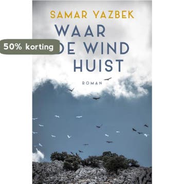 Waar de wind huist - Samar Yazbek 9789083209821, Verzenden, Zo goed als nieuw, Samar Yazbek