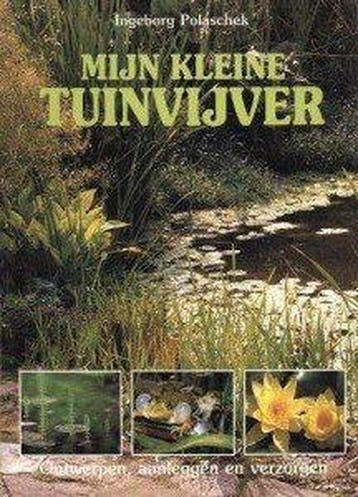 Mijn kleine tuinvijver - Polaschek 9789025204426, Verzenden, Gelezen, Polaschek