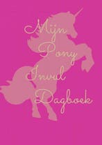 9789464654011 Mijn pony invul dagboek roze, Verzenden, Nieuw, Kris Degenaar