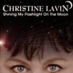 cd - Christine Lavin - Shining My Flashlight on the Moon, Verzenden, Zo goed als nieuw