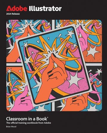 Adobe Illustrator Classroom in a Book 2024 Release /, Verzenden, Zo goed als nieuw, Brian Wood