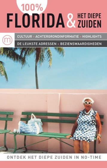 100% Florida & het Diepe Zuiden / 100% regiogidsen, Verzenden, Gelezen, M.W. Scholz