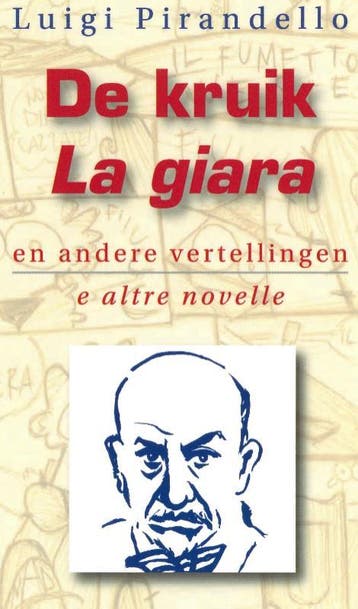De Kruik En Andere Vertellingen = La Giara E Altre Novelle, Ophalen of Verzenden, Nieuw, L. Pirandello