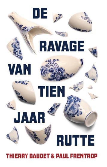 De ravage van tien jaar Rutte - Thierry Baudet 9789083063041, Boeken, Verzenden, Zo goed als nieuw, Thierry Baudet