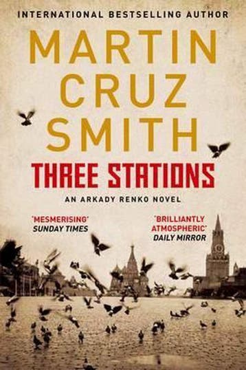 Three Stations - Martin Cruz Smith 9780330444941, Verzenden, Gelezen, Martin Cruz Smith