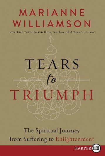 9780062441591 Tears to Triumph Marianne Williamson, Verzenden, Nieuw, Marianne Williamson