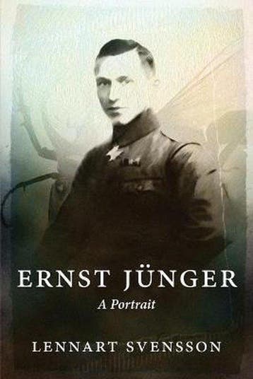 9780987559876 Ernst Junger - A Portrait Lennart Svensson, Boeken, Verzenden, Nieuw, Lennart Svensson