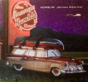 cd - The Orange Humble Band - Humblin (Across America), Verzenden, Zo goed als nieuw