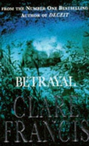Betrayal 9780330337298 Clare Francis, Verzenden, Gelezen, Clare Francis