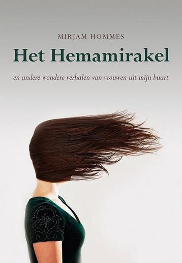 Het Hemamirakel - Mirjam Hommes - 9789089548153 - Paperback, Boeken, Literatuur, Verzenden, Nieuw