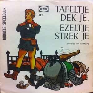 vinyl single 7 inch - Various - Tafeltje Dek Je, Ezeltje..., Verzenden, Zo goed als nieuw, 7 inch, Nederlandstalig