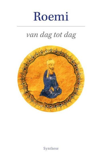Roemi Van Dag Tot Dag | Djelal-Oed-Din Roemi | Nieuw, Boeken, Ophalen of Verzenden, Nieuw, Djelal-Oed-Din Roemi