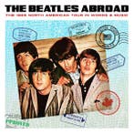 cd - The Beatles - Abroadâ¦ The 1965 North American, Verzenden, Nieuw in verpakking