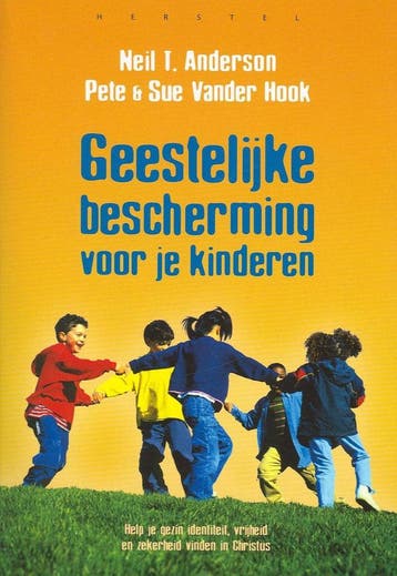 GEESTELIJKE BESCHERMING VOOR JE KINDEREN - N.T. Anderson, Verzenden, Zo goed als nieuw, N.T. Anderson