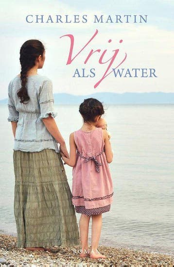 9789029724234 Vrij als water Charles Martin, Boeken, Romans, Verzenden, Nieuw, Charles Martin