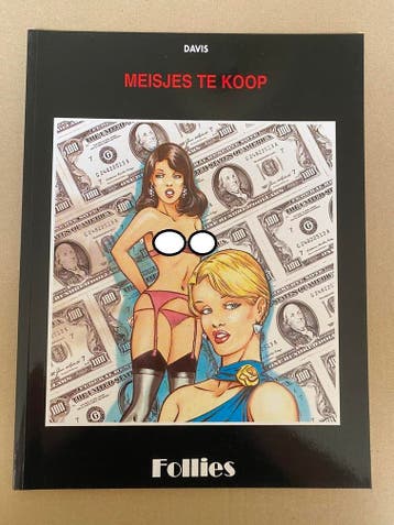 Follies Serie - Meisjes te Koop  - Sensuele Strip NIEUWSTAAT, Eén stripboek, Verzenden, Zo goed als nieuw