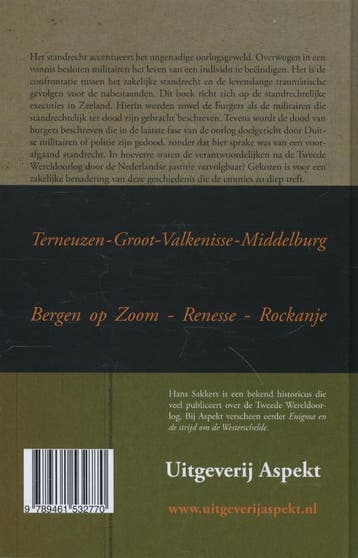 Duitse militaire standrechtelijke executies in Zeeland, Boeken, Verzenden, Zo goed als nieuw, Hans Sakkers