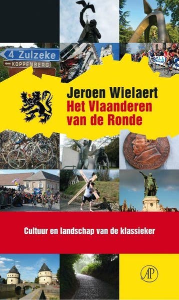 Het Vlaanderen van de Ronde - Jeroen Wielaert 9789029587303, Verzenden, Zo goed als nieuw, Jeroen Wielaert