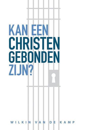 Kan een christen gebonden zijn? - Wilkin van de Kamp, Verzenden, Zo goed als nieuw, Wilkin van de Kamp