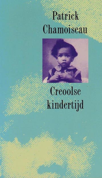 Creoolse kindertijd / Derde Spreker Serie - P. Chamoiseau, Verzenden, Gelezen, P. Chamoiseau