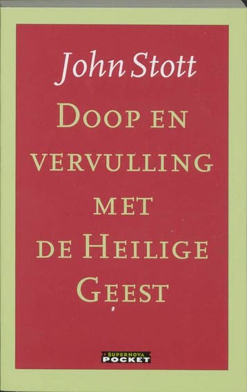 DOOP EN VERVULLING M/D HEILIGE GEEST - John Stott, Boeken, Verzenden, Zo goed als nieuw, John Stott
