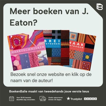 300 haaktips & technieken - J. Eaton 9789057644238, Boeken, Verzenden, Gelezen, J. Eaton