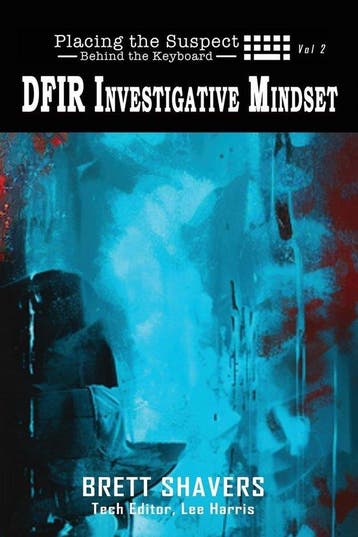 9798218008536 Placing the Suspect Behind the Keyboard- Pl..., Verzenden, Nieuw, Brett Shavers
