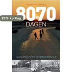 8070 dagen wachten op de Elfstedentocht 9789492920744, Boeken, Verzenden, Zo goed als nieuw, Jurryt van de Vooren