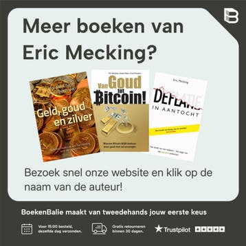 Van Goud tot Bitcoin! - Eric Mecking 9789081502993, Verzenden, Gelezen, Eric Mecking