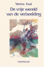 De vrije wereld van de verbeelding - Verena Kast - 978906069, Verzenden, Nieuw