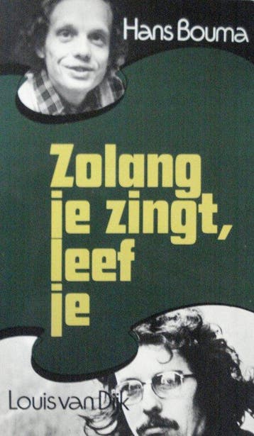 Zolang je zingt leef je - Bouma 9789024260454, Verzenden, Gelezen, Bouma