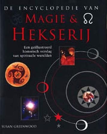 De encyclopedie van magie & hekserij | 9789059200616 |, Boeken, Zo goed als nieuw, GREENWOOD, Susan  & RIPPIN, Joanne  & WILLEMS, Ineke  & SILVIS, Heleen
