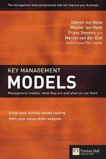 Key Management Models - Steven ten Have 9780273662013, Verzenden, Zo goed als nieuw, Steven ten Have