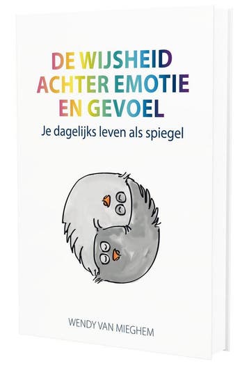 De wijsheid achter emotie en gevoel - Wendy van Mieghem, Verzenden, Zo goed als nieuw, Wendy van Mieghem