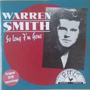 cd - Warren Smith - So Long Im Gone, Verzenden, Zo goed als nieuw