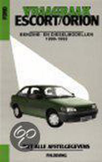 Vraagbaak ford escort orion 9789020127508, Verzenden, Gelezen