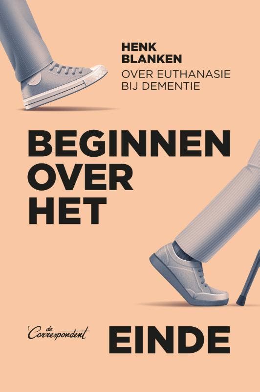 Beginnen over het einde - Henk Blanken 9789083000749, Boeken, Literatuur, Zo goed als nieuw, Verzenden