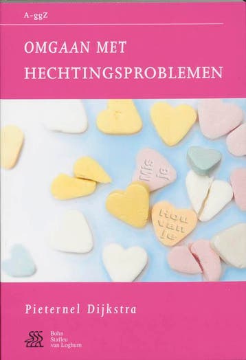 Omgaan met hechtingsproblemen / A-ggZ - Pieternel Dijkstra, Boeken, Verzenden, Gelezen, Pieternel Dijkstra