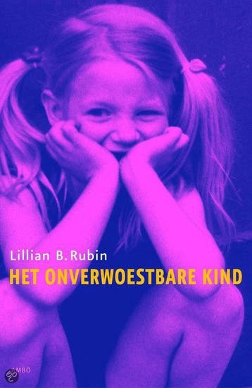 Het onverwoestbare kind - L.B. Rubin 9789026318719, Boeken, Verzenden, Zo goed als nieuw, L.B. Rubin