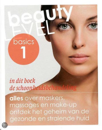 1 De schoonheidsbehandeling Beauty Level Basics, Boeken, Schoolboeken, Verzenden, Zo goed als nieuw