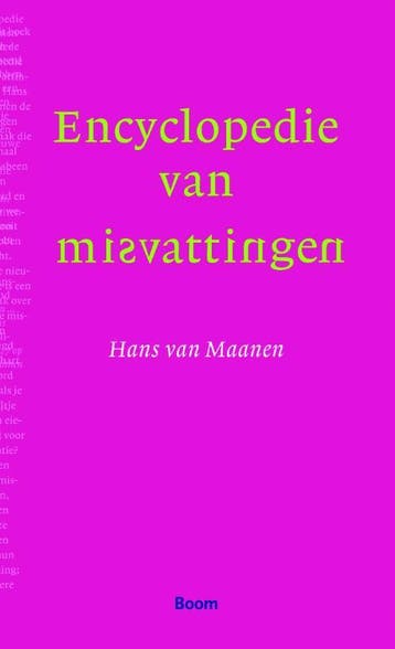 Encyclopedie van misvattingen - H. van Maanen 9789085069829, Verzenden, Zo goed als nieuw, H. van Maanen