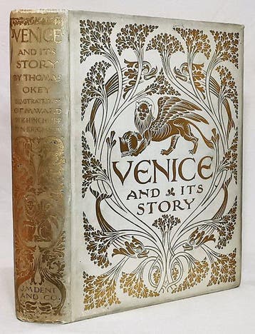 Thomas Okey - Venice and Its Story [Limited & Numbered