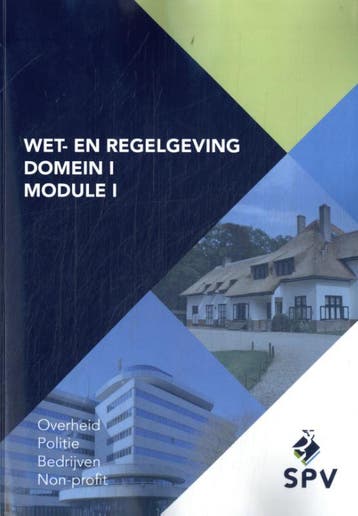 Wet  en regelgeving Domein I Module I 9789083234496, Boeken, Zo goed als nieuw