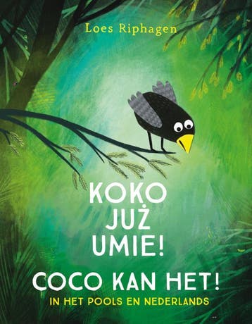 Coco Kan Het! / Koko Juz Umie! | Loes Riphagen | Nieuw, Ophalen of Verzenden, Nieuw, Loes Riphagen