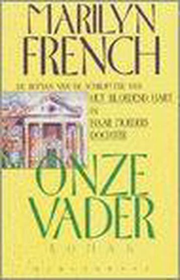 Onze vader / Meulenhoff editie / 1347 9789029026215, Verzenden, Gelezen, Marilyn French