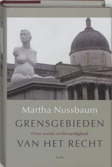 Grensgebieden van het recht 9789026319693 Martha Nussbaum, Boeken, Verzenden, Zo goed als nieuw, Martha Nussbaum