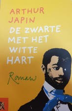 De zwarte met het witte hart - Arthur Japin 9789001554798, Boeken, Verzenden, Gelezen, Arthur Japin