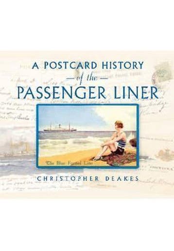 Postcard History Of The Passenger Liner - Christopher Deakes, Verzenden, Zo goed als nieuw, Christopher Deakes
